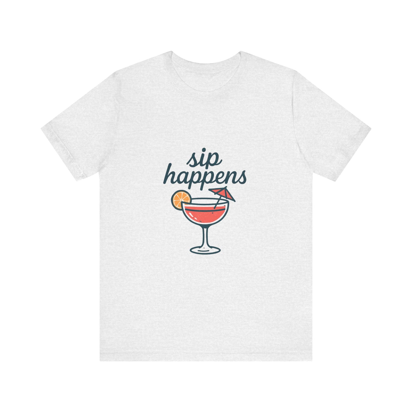 Sip Happens Unisex Jersey Short Sleeve Tee, Perfect for Summer Parties, Beach Days, Barbecues, Casual Outfits, Gift for Friends