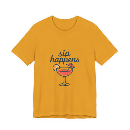 Sip Happens Unisex Jersey Short Sleeve Tee, Perfect for Summer Parties, Beach Days, Barbecues, Casual Outfits, Gift for Friends