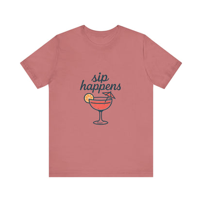 Sip Happens Unisex Jersey Short Sleeve Tee, Perfect for Summer Parties, Beach Days, Barbecues, Casual Outfits, Gift for Friends