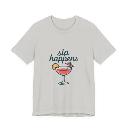 Sip Happens Unisex Jersey Short Sleeve Tee, Perfect for Summer Parties, Beach Days, Barbecues, Casual Outfits, Gift for Friends