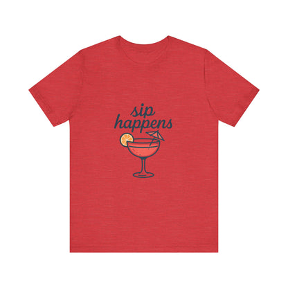 Sip Happens Unisex Jersey Short Sleeve Tee, Perfect for Summer Parties, Beach Days, Barbecues, Casual Outfits, Gift for Friends